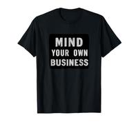 Costume de Discours Professionnel Mind Your own T-Shirt