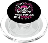 Costume de Fille « Why Be A Princess When You Can Be A Pirate » PopSockets PopGrip pour MagSafe