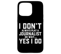 Costume de Journaliste Amusant pour journalistes locaux Coque pour iPhone 15 Pro Max