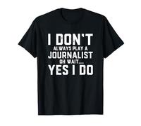 Costume de Journaliste Amusant pour journalistes locaux T-Shirt