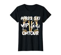 Costume de Luxe Team Crew Spruch Apres Ski VIP Girls on Tour T-Shirt