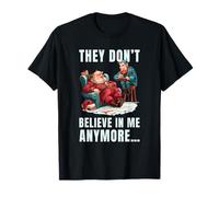 Costume de Père Noël « They Don't Believe in me Anymore » T-Shirt