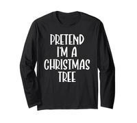 Costume de Vacances Amusant avec Inscription « Pretend I'm a Christmas Tree » Manche Longue