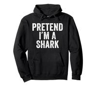 Costume d'halloween Amusant « Pretend I'm a Shark » Sweat à Capuche