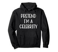 Costume d'halloween Amusant « Pretend I'm Celebrity » Sweat à Capuche