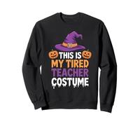 Costume d'halloween Amusant « This is My Tired Teacher » Sweatshirt