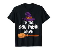 Costume d'halloween avec Inscription « I'm The Dog Mom Witch » T-Shirt