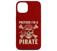 Costume d'halloween avec tête de Mort et os croisés « Pretend I'm a Pirate » Coque pour iPhone 13