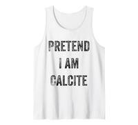 Costume d'halloween « Pretend I Am Calcite Mineral Stone Lover » Débardeur
