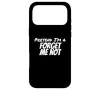 Costume d'halloween « Pretend I'm a Forget Not Me Lazy » Coque pour iPhone 17 Pro Max