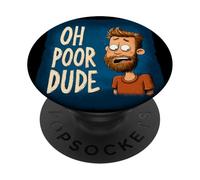 Costume drôle de Discours pour Les Amoureux de Ohh Poor Dude PopSockets PopGrip Adhésif