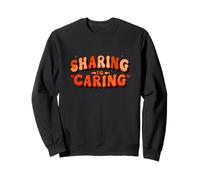 Costume Happy Sharing is Caring Sweatshirt
