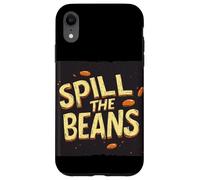 Costume humoristique Spill the Beans Speech Idiom Coque pour iPhone XR