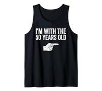 Costume « I'm with The 50 Years Old Shirt » pour Adulte, Enfant, Homme et Femme Débardeur