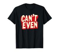 Costume Nice Can't Even pour garçons et Filles T-Shirt