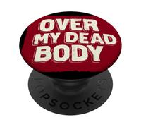 Costume Nice Over My Dead Body dans des Couleurs Froides PopSockets PopGrip Adhésif