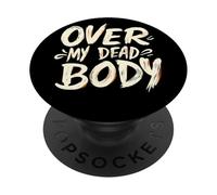 Costume Over My Dead Body pour garçons et Filles PopSockets PopGrip Adhésif