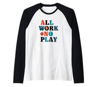 Costume Pretty All Work No Play Look Manche Raglan