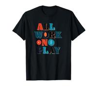 Costume Pretty All Work No Play Look T-Shirt