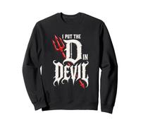 Costume Sarcastique Effrayant I Put The D in Devil Sweatshirt