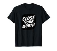 Costume Tendance « Close Your Mouth » T-Shirt