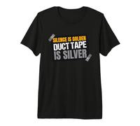 Costume Vocal Funny Silence is Golden Duct Tape is Silver T-Shirt Haut de Gamme