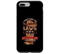 Costume Western I Don't Need The Laws of Man I Oughta Do Coque pour iPhone 7 Plus/8 Plus