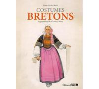 Costumes Bretons - Aquarelles de Victor Lhuer