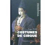 Costumes de cirque - Serge Airoldi - Rouergue - broché - Essai