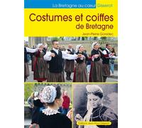 Costumes et coiffes de Bretagne - Jean-Pierre Gonidec - Gisserot Editions - broché - Guide
