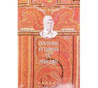 Costumes et coiffes du Périgord