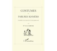 Costumes Et Parures Khmers D'apres Les Devata Dangkor-Vat