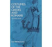 Costumes of the Greeks and Romans