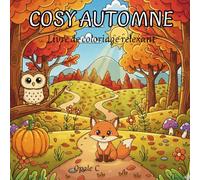 cosy automne: livre de coloriage relaxant