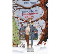 Cosy Christmas Mystery - Retour à St Mary Hill Carine Pitocchi (Auteur)