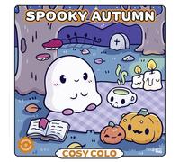 Cosy Colo - Spooky Autumn: A creative colouring book with spooky-cute ghosts and costumed critters!