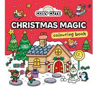 Cosy Cute Christmas Magic: Colouring Book