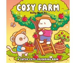Cosy Farm: A super-cute colouring book