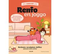Cosy Fit Renfo en joggo - Activez, sculptez, kiffez (devant votre série): 50 exercices pour se muscler sans sortir de chez soi