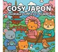 Cosy Japon: Coloriages simples et mignons