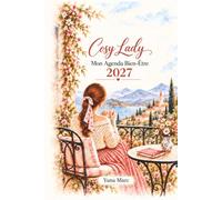 Cosy Lady: Mon Agenda Bien-Être 2027 - Une année tout en douceur