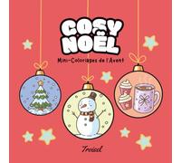 Cosy Noël: Mini-Coloriages de l'Avent
