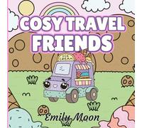 COSY TRAVEL FRIENDS: 30 illustrations de véhicules mignons aux traits épais