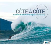 Côte à côte, Au rythme de la houle