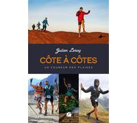 Côte à Côtes Un coureur des Plaines - Julien Leroy - Du Pantheon Eds - broché - Témoignage