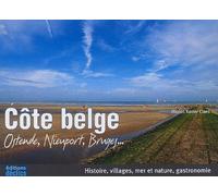 Côte belge: Ostende, Nieuport, Bruges...