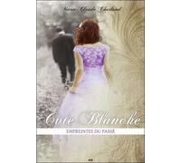 Côte-Blanche - Tome 3 - Empreintes Du Passé