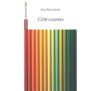 Cote Courtes - Jean-Paul Alègre - L'avant-Scene Theatre - broché - Théâtre