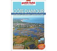Guide Côte D'amour 2026/2027 Carnet Petit Futé: La Baule - Le Croisic - Saint-Nazaire (2026-2027)