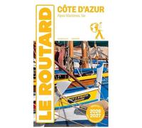 Collectif – Guide du Routard Côte d'Azur 2026/27 – Alpes-Maritimes, Var (1 plan détachable) – Broché